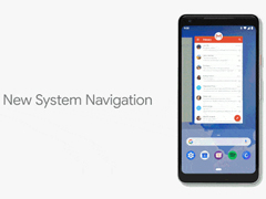 外媒：谷歌Android Q或取消返回键