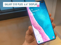 国外媒体放出三星Galaxy S10系列真机上手视频