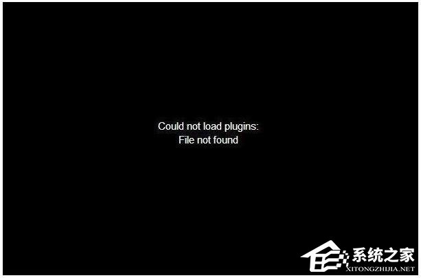 Win7网页无法看视频提示“Could not load plugins”怎么办？
